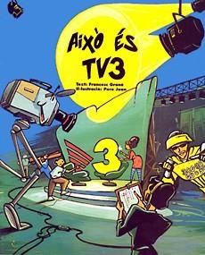 AIXO ES TV3 | 9788488591043 | F.GRANE | Llibreria Online de Vilafranca del Penedès | Comprar llibres en català