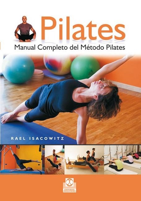 PILATES MANUAL COMPLETO | 9788480191371 | ISACOWITZ, RAEL | Llibreria Online de Vilafranca del Penedès | Comprar llibres en català