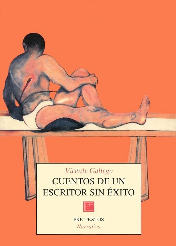 CUENTOS DE UN ESCRITOR SIN EXITO | 9788481910032 | VICENTE GALLEGO | Llibreria Online de Vilafranca del Penedès | Comprar llibres en català