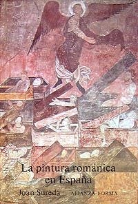 LA PINTURA ROMANICA EN ESPAÑA | 9788420670478 | SUREDA, JOAN | Llibreria Online de Vilafranca del Penedès | Comprar llibres en català