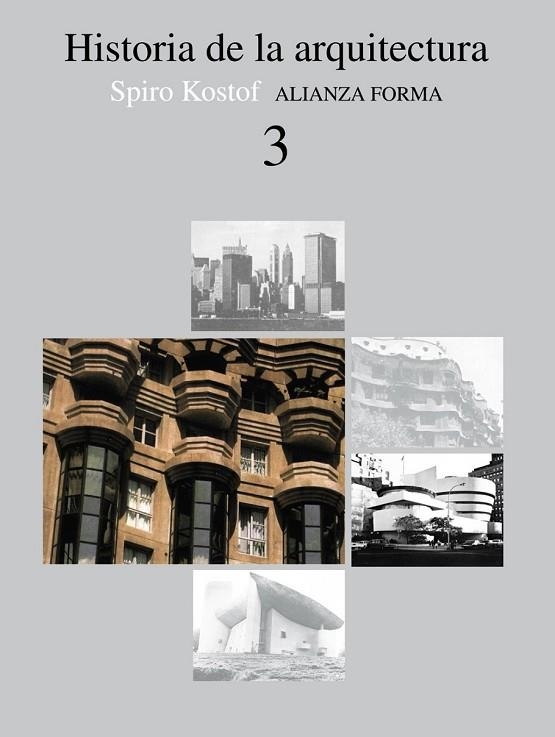 HISTORIA DE LA ARQUITECTURA, 3 | 9788420670782 | KOSTOF, SPIRO | Llibreria Online de Vilafranca del Penedès | Comprar llibres en català