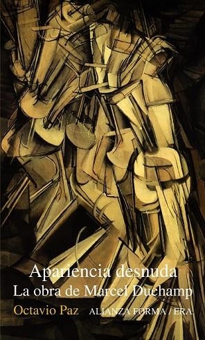 APARIENCIA DESNUDA, LA OBRA DE MARCEL DUCHAMP | 9788420670812 | PAZ, OCTAVIO | Llibreria Online de Vilafranca del Penedès | Comprar llibres en català