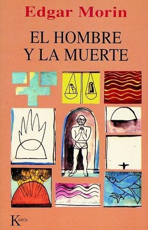 EL HOMBRE Y LA MUERTE | 9788472453159 | EDGAR MORIN | Llibreria L'Odissea - Libreria Online de Vilafranca del Penedès - Comprar libros