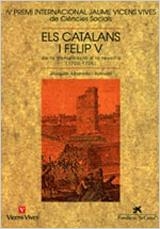 ELS CATALANS I FELIP V | 9788431632731 | J.ALBAREDA | Llibreria Online de Vilafranca del Penedès | Comprar llibres en català