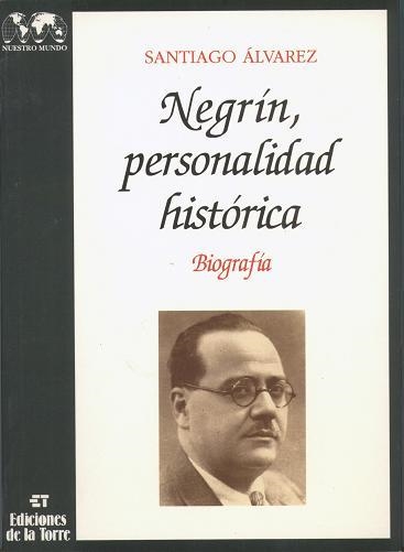 NEGRIN, PERSONALIDAD HISTORICA 2VOL | 9788479600921 | SANTIAGO ALVAREZ | Llibreria Online de Vilafranca del Penedès | Comprar llibres en català