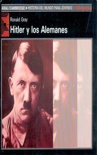 HITLER Y LOS ALEMANES | 9788476006146 | RONALD GRAY | Llibreria Online de Vilafranca del Penedès | Comprar llibres en català