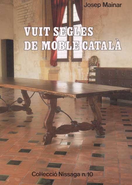 VUIT SEGLES DE MOBLE CATALA | 9788423204113 | JOSEP MAINAR | Llibreria Online de Vilafranca del Penedès | Comprar llibres en català