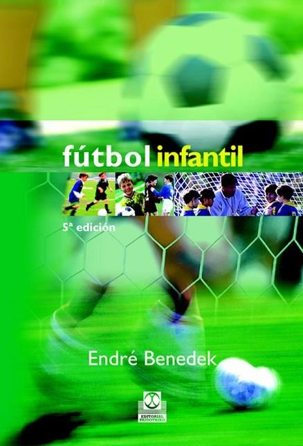 FUTBOL INFANTIL | 9788480191395 | ENDRE BENEDEK | Llibreria L'Odissea - Libreria Online de Vilafranca del Penedès - Comprar libros