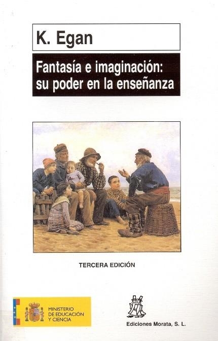 FANTASIA E IMAGINACION : SU PODER EN LA ENSEÑANZA | 9788471123985 | EGAR, K | Llibreria Online de Vilafranca del Penedès | Comprar llibres en català