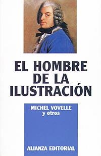 EL HOMBRE DE LA ILUSTRACION | 9788420696140 | VOVELLE Y OTROS, MIC | Llibreria Online de Vilafranca del Penedès | Comprar llibres en català