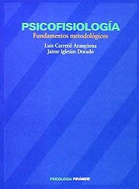 PSICOFISIOLOGIA | 9788436808773 | CARRETIÉ, L. Y IGLES | Llibreria Online de Vilafranca del Penedès | Comprar llibres en català