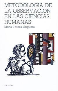 METODOLOGIA DE LA OBSERVACION EN LAS CIENCIAS HUMA | 9788437601625 | ANGUERA, Mª TERESA | Llibreria Online de Vilafranca del Penedès | Comprar llibres en català