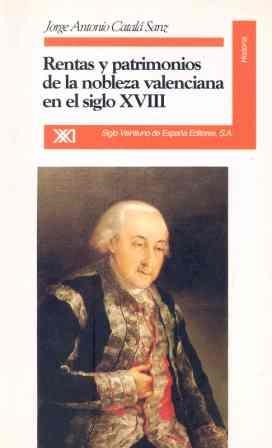 RENTAS Y PATRIMONIOS DE LA NOBLEZA | 9788432308697 | J. A. CATALA SANZ | Llibreria Online de Vilafranca del Penedès | Comprar llibres en català