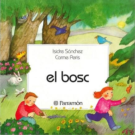 EL BOSC | 9788434211742 | I.SANCHEZ | Llibreria Online de Vilafranca del Penedès | Comprar llibres en català