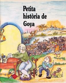 PETITA HISTORIA DE GOYA | 9788485984770 | MARTIN, LYDIA | Llibreria L'Odissea - Libreria Online de Vilafranca del Penedès - Comprar libros