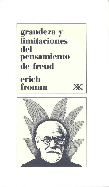 GRANDEZA Y LIMITACIONES DEL PENSAMIENTO DE FREUD | 9789682315794 | E.FROMM | Llibreria Online de Vilafranca del Penedès | Comprar llibres en català