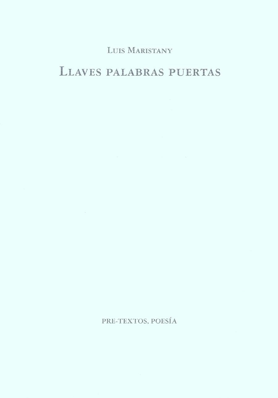 LLAVES PALABRAS PUERTAS | 9788481910384 | LUIS MARISTANY | Llibreria Online de Vilafranca del Penedès | Comprar llibres en català