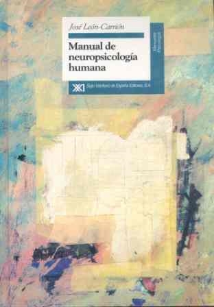 MANUAL DE NEUROPSICOLOGIA HUMANA | 9788432308857 | J.LEON-CARRION | Llibreria Online de Vilafranca del Penedès | Comprar llibres en català