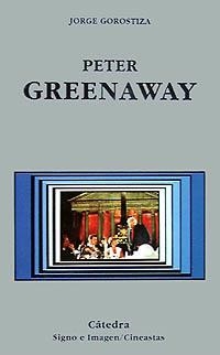 PETER GREENAWAY | 9788437613628 | GOROSTIZA, JORGE | Llibreria Online de Vilafranca del Penedès | Comprar llibres en català