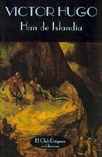 HAN DE ISLANDIA | 9788477021384 | VICTOR HUGO | Llibreria Online de Vilafranca del Penedès | Comprar llibres en català