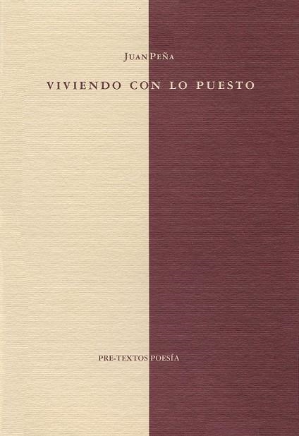 VIVIENDO CON LO PUESTO | 9788481910544 | JUAN PEÑA | Llibreria Online de Vilafranca del Penedès | Comprar llibres en català