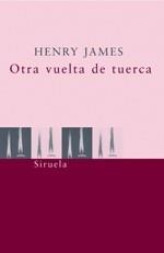 OTRA VUELTA DE TUERCA | 9788478442973 | HENRY JAMES | Llibreria Online de Vilafranca del Penedès | Comprar llibres en català