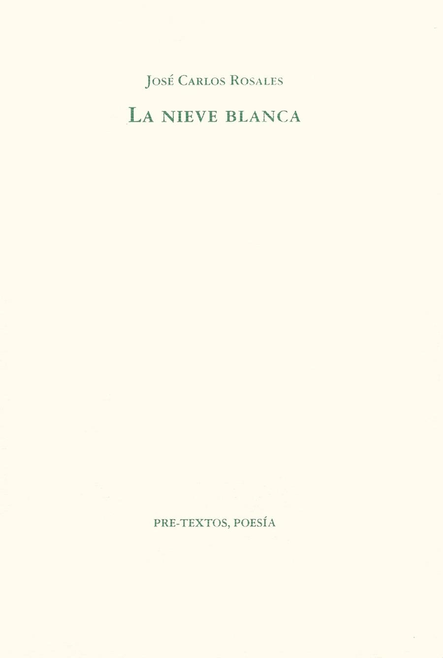 LA NIEVE BLANCA | 9788481910575 | J.CARLOS ROSALES | Llibreria Online de Vilafranca del Penedès | Comprar llibres en català