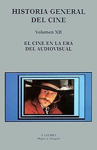 VOLUMEN XII. EL CINE EN LA ERA DEL AUDIOVISUAL | 9788437613376 | PALACIO, MANUEL Y ZU | Llibreria Online de Vilafranca del Penedès | Comprar llibres en català