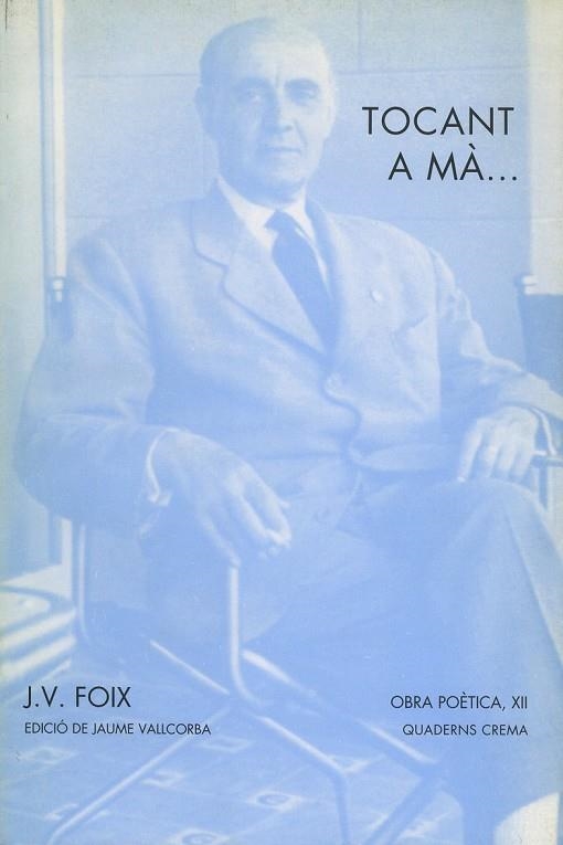 TOCANT A MA... | 9788477271567 | J.V.FOIX | Llibreria Online de Vilafranca del Penedès | Comprar llibres en català