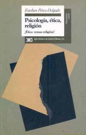 PSICOLOGIA, ETICA, RELIGION | 9788432309052 | E.PEREZ-DELGADO | Llibreria Online de Vilafranca del Penedès | Comprar llibres en català