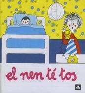 EL NEN TE TOS | 9788424601553 | OLLÉ, MARIA ÀNGELS | Llibreria Online de Vilafranca del Penedès | Comprar llibres en català