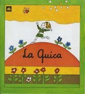 LA QUICA | 9788424601638 | OLLÉ, MARIA ÀNGELS | Llibreria Online de Vilafranca del Penedès | Comprar llibres en català