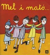 MEL I MATO | 9788424601669 | OLLÉ, MARIA ÀNGELS | Llibreria Online de Vilafranca del Penedès | Comprar llibres en català