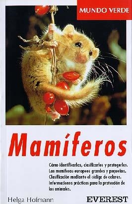 MAMIFEROS MUNDO VERDE | 9788424127558 | H.HOFMANN | Llibreria Online de Vilafranca del Penedès | Comprar llibres en català