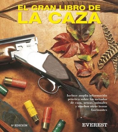 EL GRAN LIBRO DE LA CAZA | 9788424121068 | ERWIN BAUER/JIM CARMICHEL/LEE CULLIMORE | Llibreria Online de Vilafranca del Penedès | Comprar llibres en català