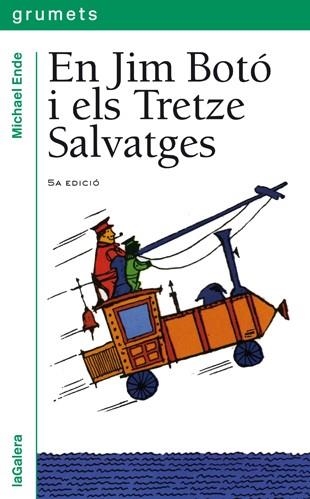 EN JIM BOTO I ELS TRETZE SALVATGES | 9788424681982 | M.ENDE | Llibreria Online de Vilafranca del Penedès | Comprar llibres en català