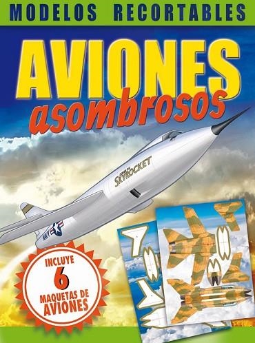 AVIONES ASOMBROSOS | 9788491200338 | AA. VV. | Llibreria Online de Vilafranca del Penedès | Comprar llibres en català