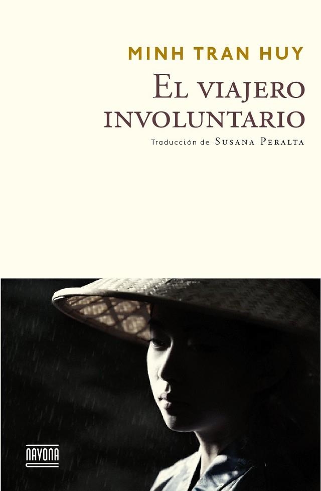 EL VIAJERO INVOLUNTARIO | 9788416259373 | TRAN HUY, MINH | Llibreria Online de Vilafranca del Penedès | Comprar llibres en català