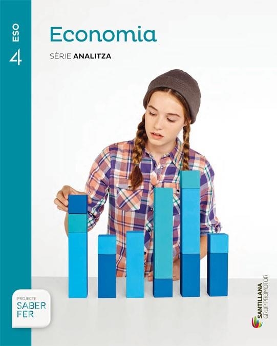 ECONOMIA SERIE ANALITZA 4 ESO SABER FER | 9788490470428 | VARIOS AUTORES | Llibreria Online de Vilafranca del Penedès | Comprar llibres en català