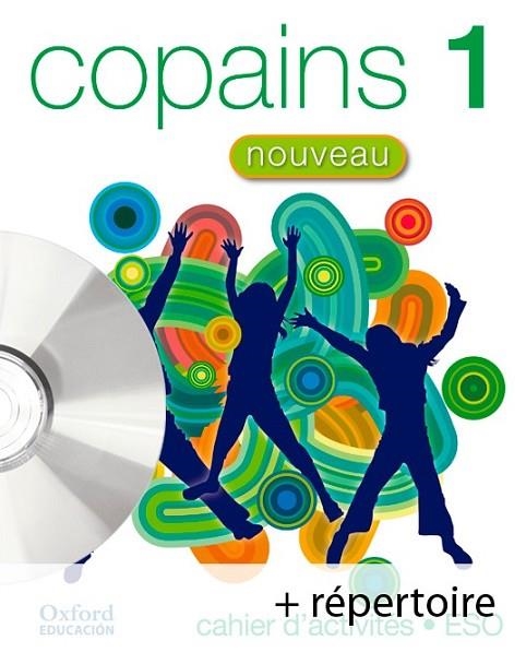 COPAINS NOUVEAU 1. PACK (CAHIER D'ACTIVITÉS + RÉPERTOIRE + MULTI-ROM) | 9788467335163 | ANNA LISE GORDON/DANIÈLE BOURDAIS/SONIA GARCÍA CALLEJO/SUE FINNIE | Llibreria Online de Vilafranca del Penedès | Comprar llibres en català