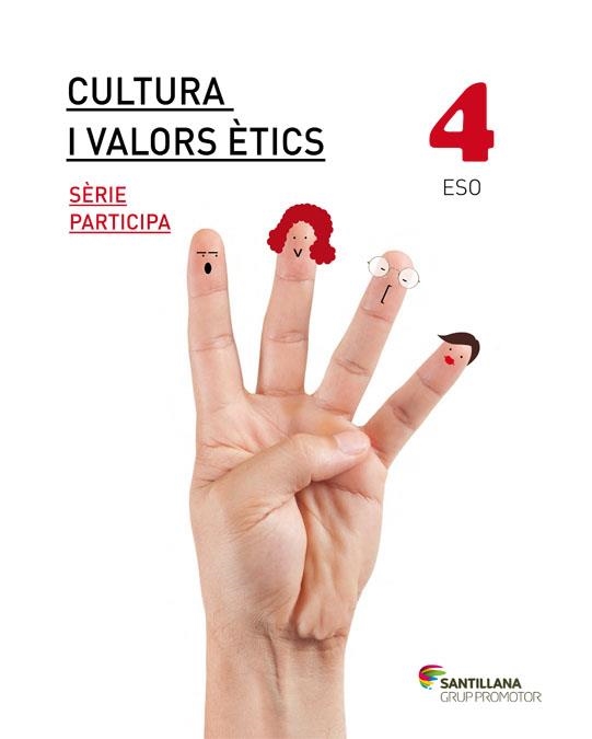 CULTURA I VALORS ETICS SERIE PARTICIPA 4 ESO | 9788490475652 | VARIOS AUTORES | Llibreria Online de Vilafranca del Penedès | Comprar llibres en català