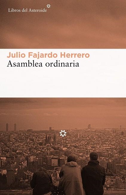 ASAMBLEA ORDINARIA | 9788416213856 | FAJARDO HERRERO, JULIO | Llibreria Online de Vilafranca del Penedès | Comprar llibres en català