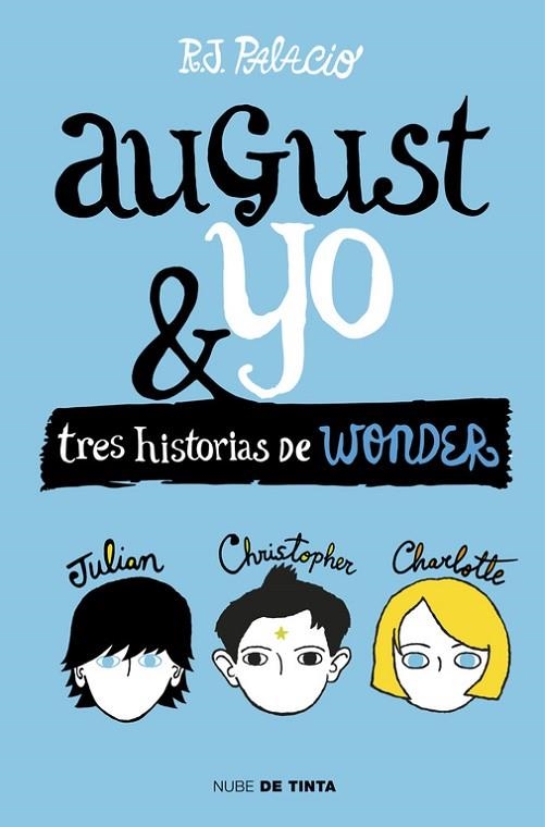 AUGUST Y YO | 9788415594987 | PALACIO, R.J. | Llibreria Online de Vilafranca del Penedès | Comprar llibres en català