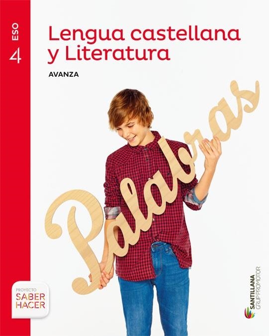 LENGUA CASTELLANA Y LITERATURA SERIE AVANZA 4 ESO SABER HACER | 9788491302650 | VARIOS AUTORES | Llibreria Online de Vilafranca del Penedès | Comprar llibres en català