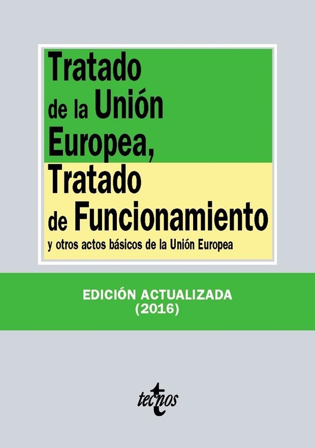 TRATADO DE LA UNIÓN EUROPEA, TRATADO DE FUNCIONAMIENTO | 9788430970025 | EDITORIAL TECNOS | Llibreria Online de Vilafranca del Penedès | Comprar llibres en català