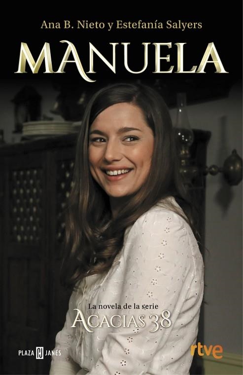 MANUELA. LA NOVELA DE ACACIAS 38 | 9788401017469 | NIETO, ANA B./SALYERS, ESTEFANIA | Llibreria Online de Vilafranca del Penedès | Comprar llibres en català