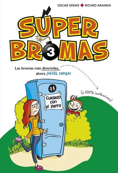 LAS BROMAS MÁS DIVERTIDAS  | 9788490436264 | SAENZ, OSCAR / ARANDA, RICARD | Llibreria L'Odissea - Libreria Online de Vilafranca del Penedès - Comprar libros