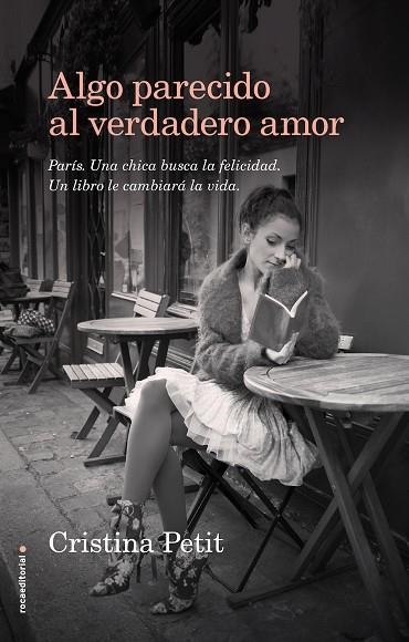 ALGO PARECIDO AL VERDADERO AMOR | 9788416498109 | PETIT, CRISTINA | Llibreria Online de Vilafranca del Penedès | Comprar llibres en català