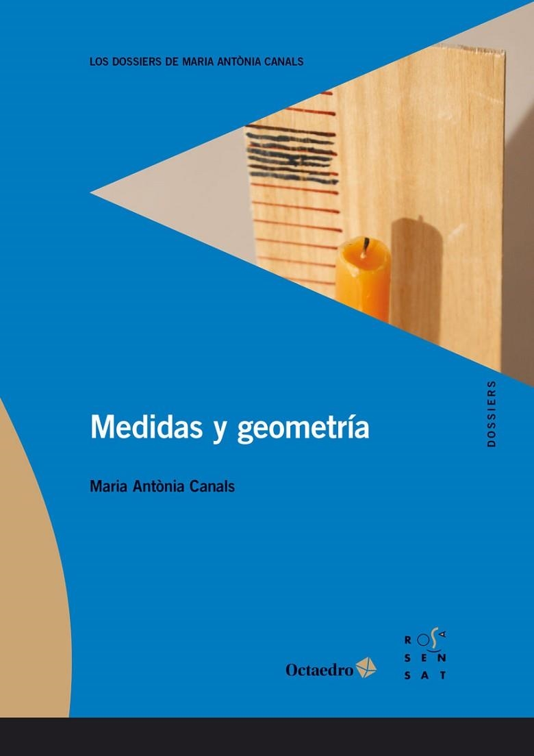 MEDIDAS Y GEOMETRÍA | 9788499218410 | CANALS TOLOSA, MARIA ANTONIA | Llibreria Online de Vilafranca del Penedès | Comprar llibres en català