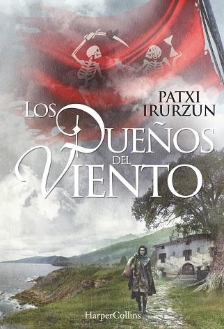 LOS DUEÑOS DEL VIENTO | 9788416502431 | IRURZUN, PATXI | Llibreria Online de Vilafranca del Penedès | Comprar llibres en català